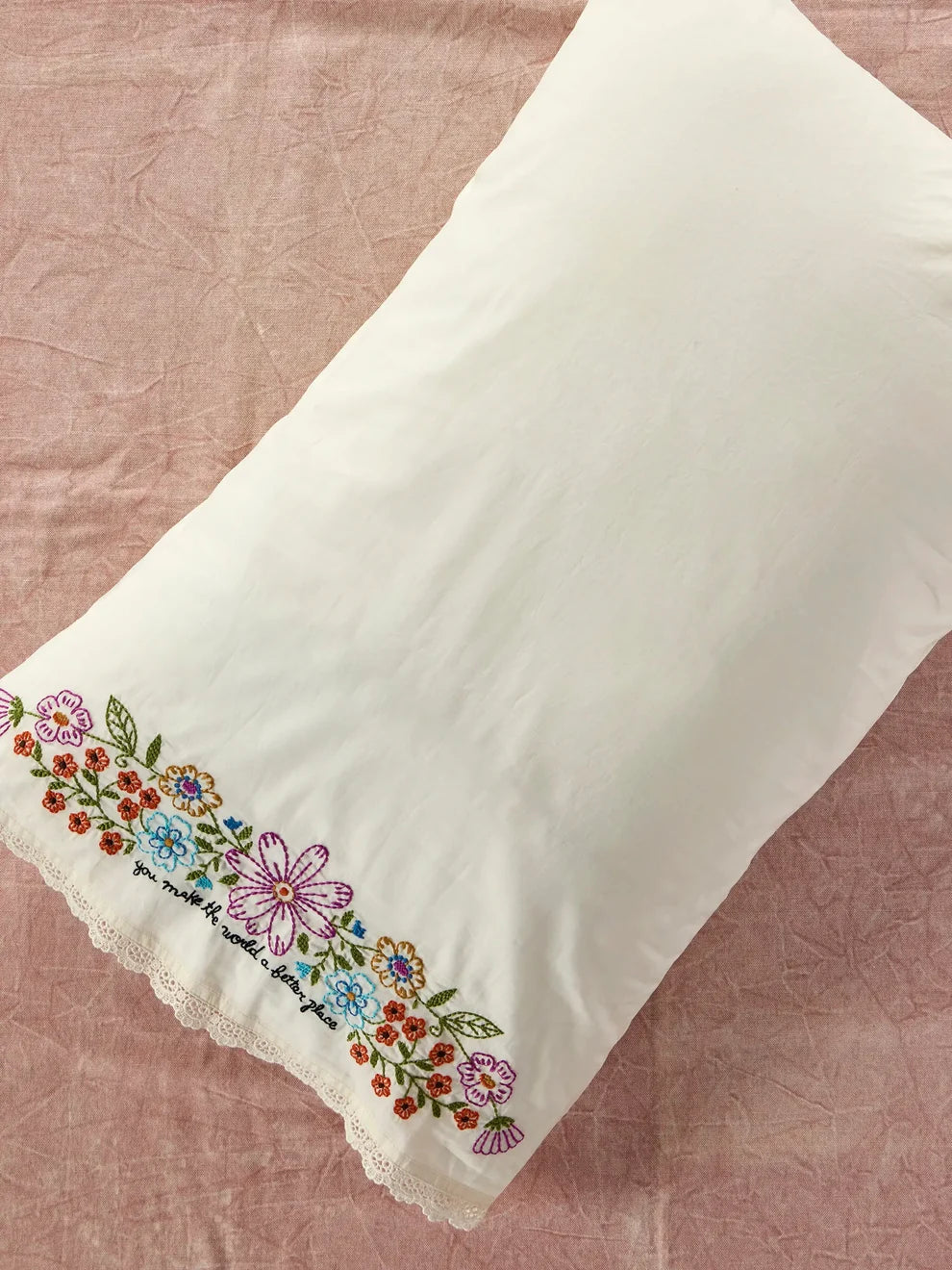 Embroidered Cotton Giving Pillowcase - You Make The World Better