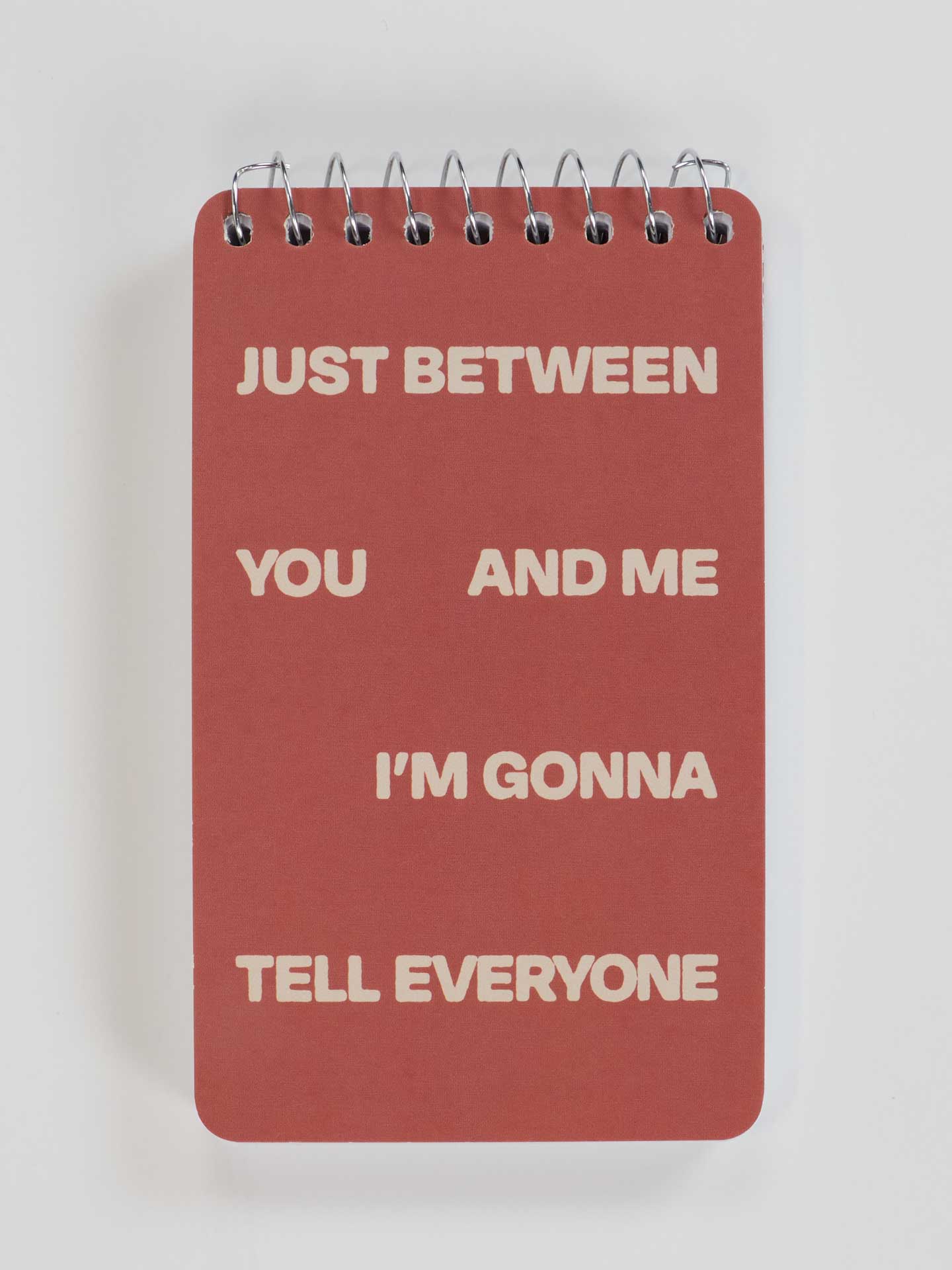 Tell Everyone 3x5 Spiral Notebook